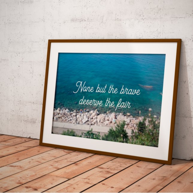 Inga, men de modigare förtjänar den rättmätiga vis poster (Skapare uppladdad)