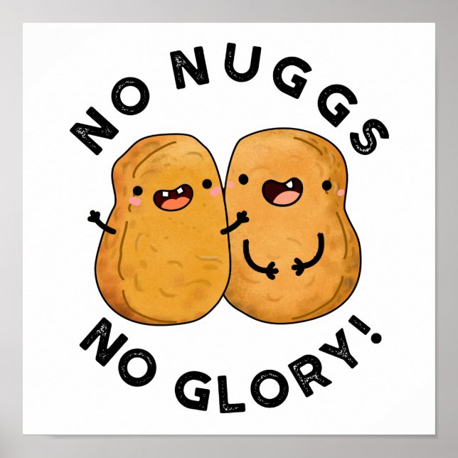 Inga Nuggs ingen Glory Funny Nuggets Pun Poster (Framsidan)