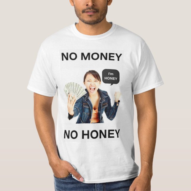 Inga Pengar Ingen Honung T Shirt (Framsida)