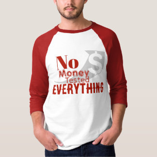 Inga Pengar Testade Allting T Shirt