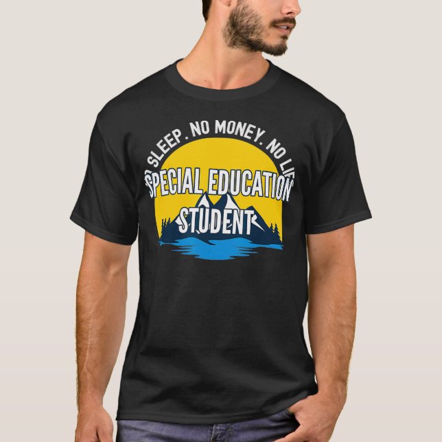 Inga pengar utan Speciell utbildning i livstid T Shirt (Framsida)