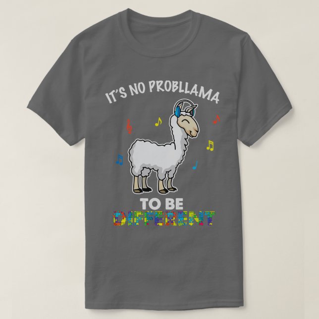 Inga probllama som skulle vara annorlunda Llama T Shirt (Design framsida)