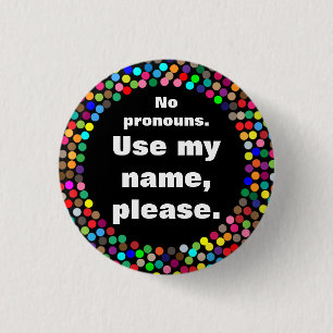Inga pronouns/Använda min Namn Knapp