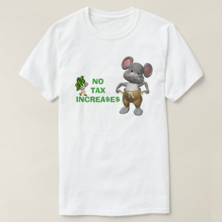 Inga skattehöjningar tee shirt
