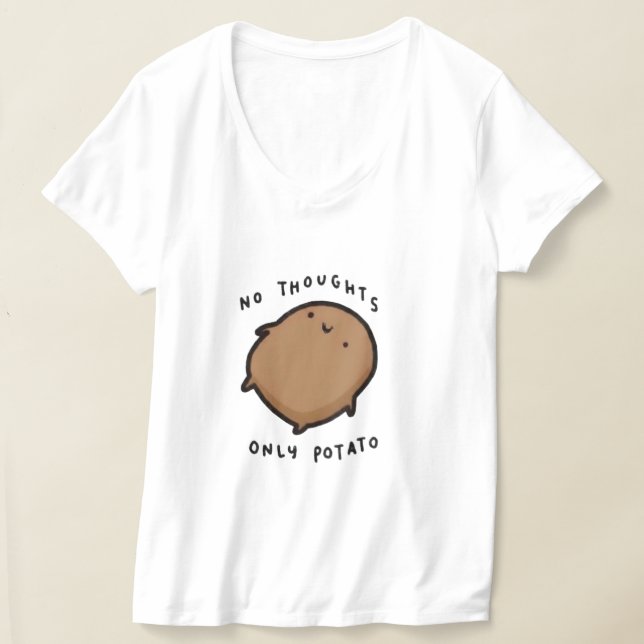 Inga tankar bara Potatis T Shirt (Laydown)