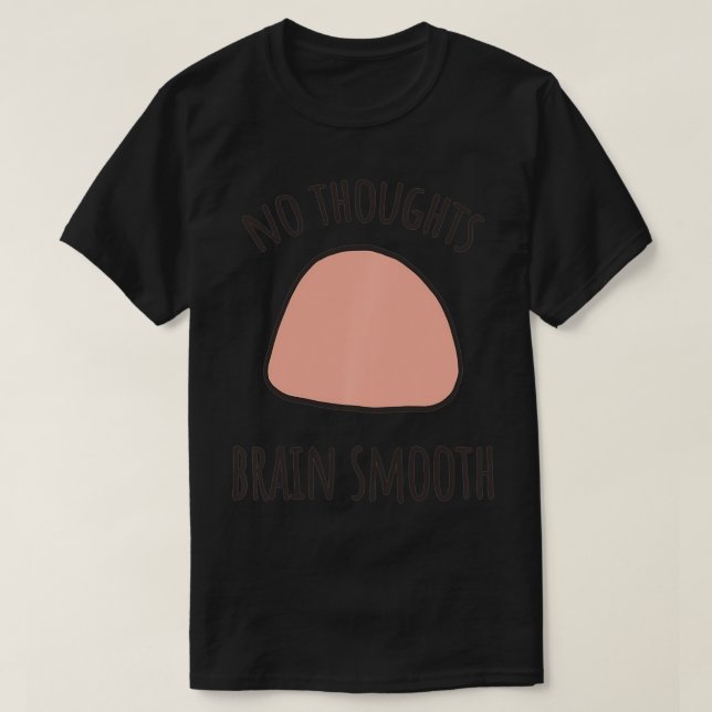 Inga tankar för att bromsa utjämnad, smidig minnes t shirt (Design framsida)