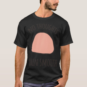 Inga tankar för att bromsa utjämnad, smidig minnes t shirt