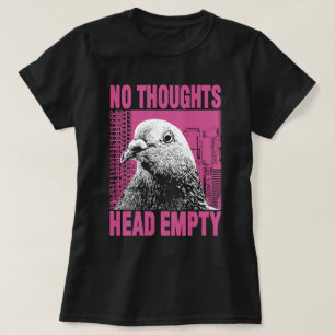Inga Tankar Tomt Huvud Roligt Duvmem T Shirt