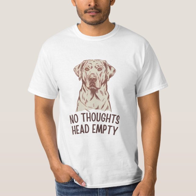 Inga tankar utan tomt labrador t shirt (Framsida)