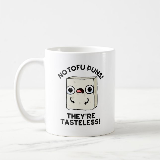 Inga Tofu Puns. De är Smaklös Lusj Food Pun Kaffemugg (Vänster)