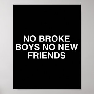 Inga trasiga pojkar inga nya vänner Roligt Techno  Poster