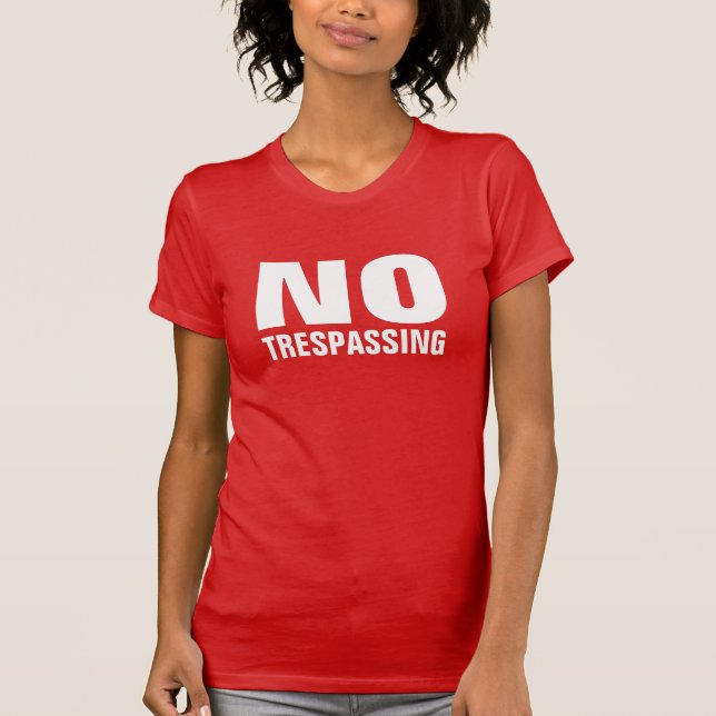 INGA TRESPASSNINGSSKjortor & jacka T-shirt (Framsida)