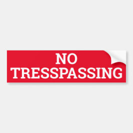 INGA TRESPASSNINGSskyltar/-dekal Bildekal