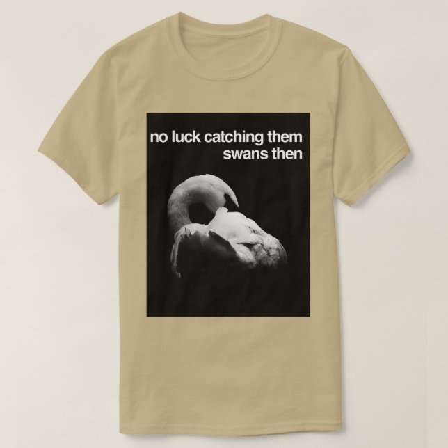 Inga Tur som fångar dem Svanar och sedan klassiska T Shirt (Design framsida)
