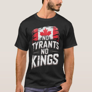 Inga Tyranner Inga Kungar Kanada Frihetsprotest T Shirt