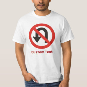 Inga U-sväng-tecken T Shirt