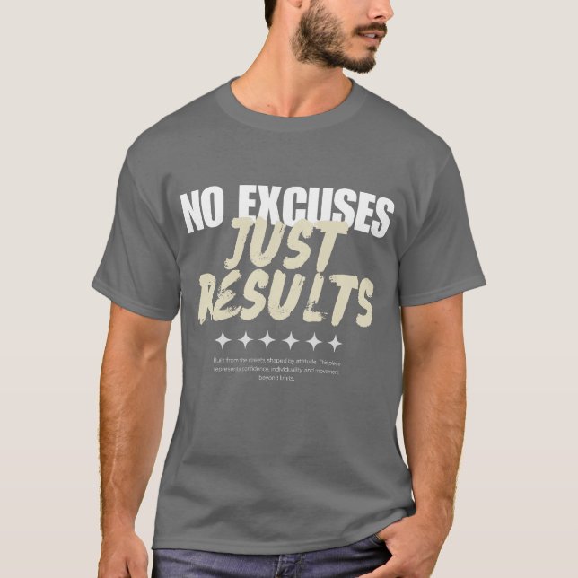 "Inga Ursäkter Bara Resultat" Modern Herr Grafik T Shirt (Framsida)