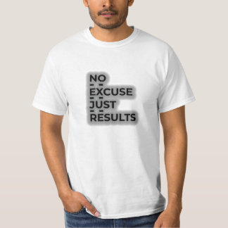 Inga Ursäkter Bara Resultat - Motiverande Fitnessc T Shirt