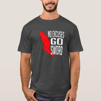 Inga ursäkter - går T-tröja för svärd HEMA T-shirt