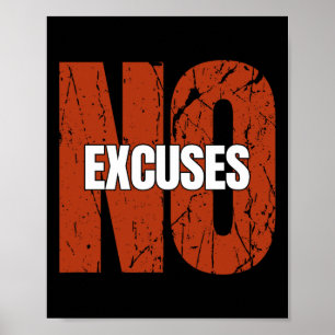 Inga Ursäkter Inspirerande Citat Motiverande Gymtr Poster