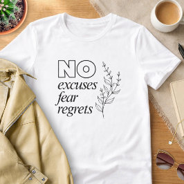 Inga Ursäkter Motiverande T-Shirt