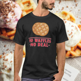 Inga våfflor ingen deal t shirt