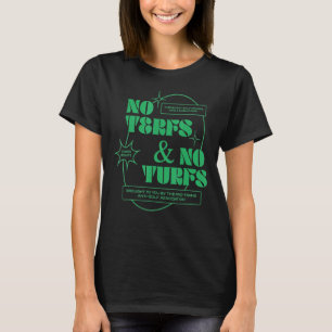 Inga villkor och inga turfs Trans-Höger HGBTQ Huma T Shirt