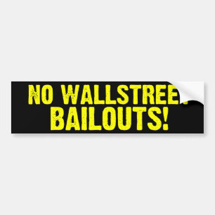 Inga Wallstreet räddningsaktioner! Bildekal