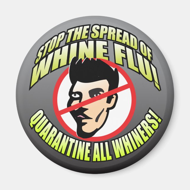 Inga Whiners Magnet (Framsidan)
