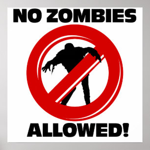 Inga Zombies är tillåtna Poster