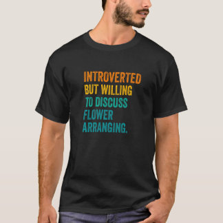 Ingående men villig att diskutera ett blomstrande t shirt