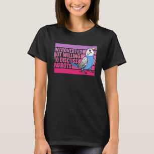Ingår, men Parrots Blue Budgie Budgerigar T Shirt