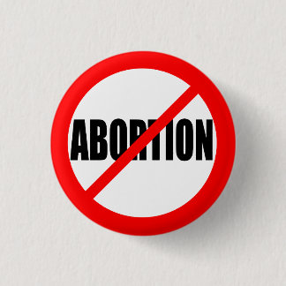 "INGEN ABORTION" KNAPP
