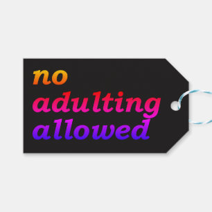 Ingen Adulting tillåten gåvamärkre (svarten) Presentetikett