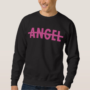 Ingen ängel sweatshirt