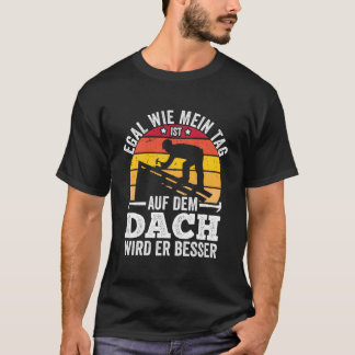 Ingen Aning Hur Min Dag Är På Taket Men Det Kommer T Shirt