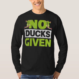 Ingen Anka med Gaga Boll Dodgeball Game 1 T Shirt