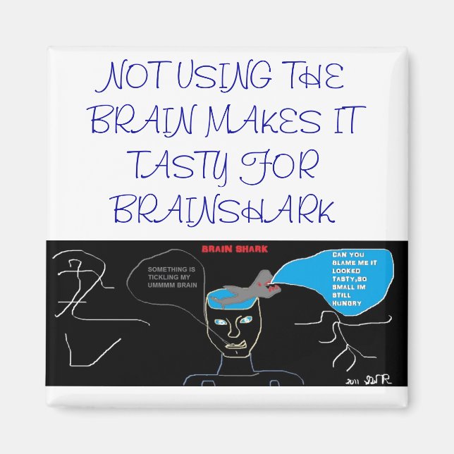 INGEN ANVÄNDA FÖR BRAIN GÖR DET TILL TASTY MAGNET (Framsidan)