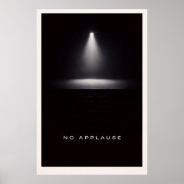 Ingen Applåd - Motiverande Tyst Kraft Poster