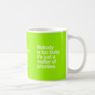 INGEN ÄR ALLTFÖR BRA I SIN BARA PRIORITERINGSFR KAFFEMUGG