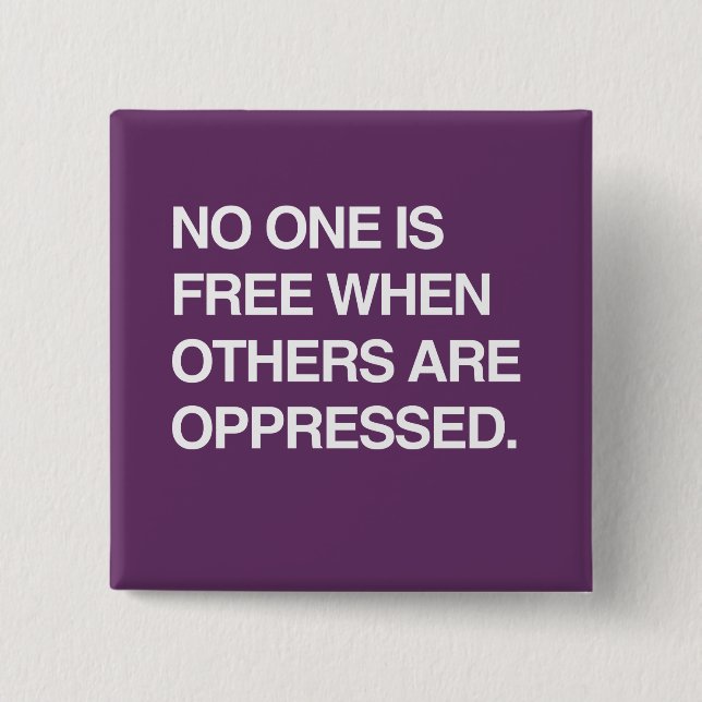 INGEN ÄR FRI NÄR ANDRA ÄR EMOT DET KNAPP (Framsida)