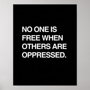 INGEN ÄR FRI NÄR ANDRA ÄR EMOT DET POSTER