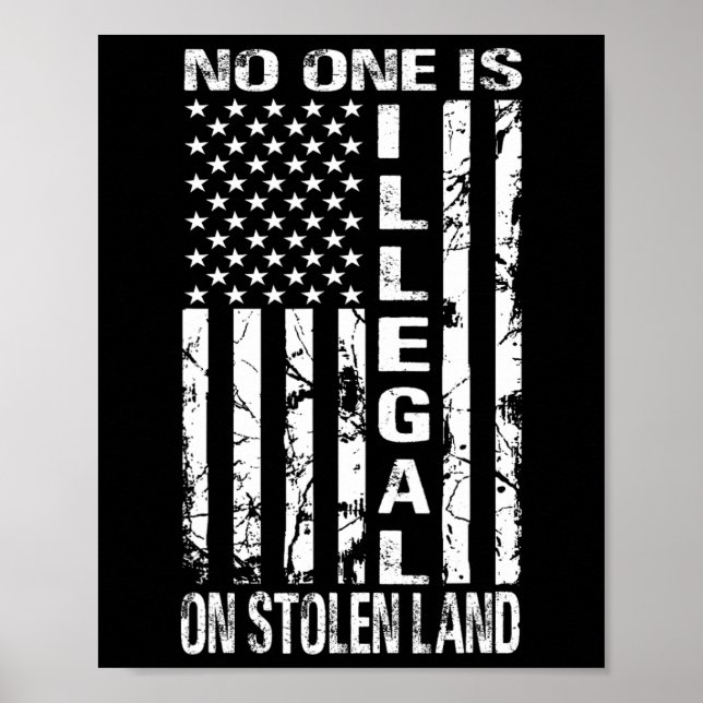 Ingen Är Illegal På Stulen Mark Amerika Invandrare Poster (Framsidan)