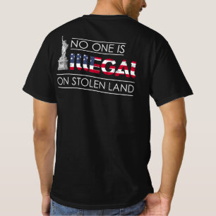 Ingen är olaglig mot invandrare från fastlandet t shirt