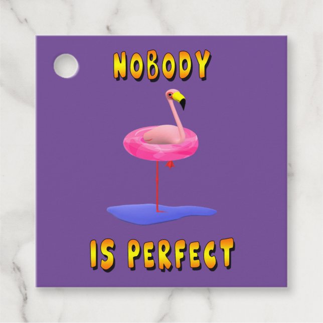 Ingen är perfekt Flamingo Förmånsetiketter Gåvor Etiketter (Framsida)
