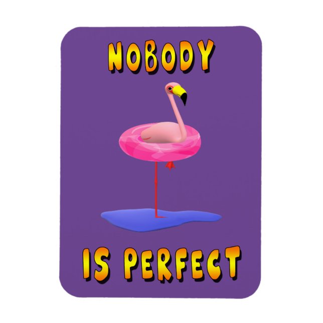 Ingen är perfekt - flamingo med simmande ring magnet (Vertikal)