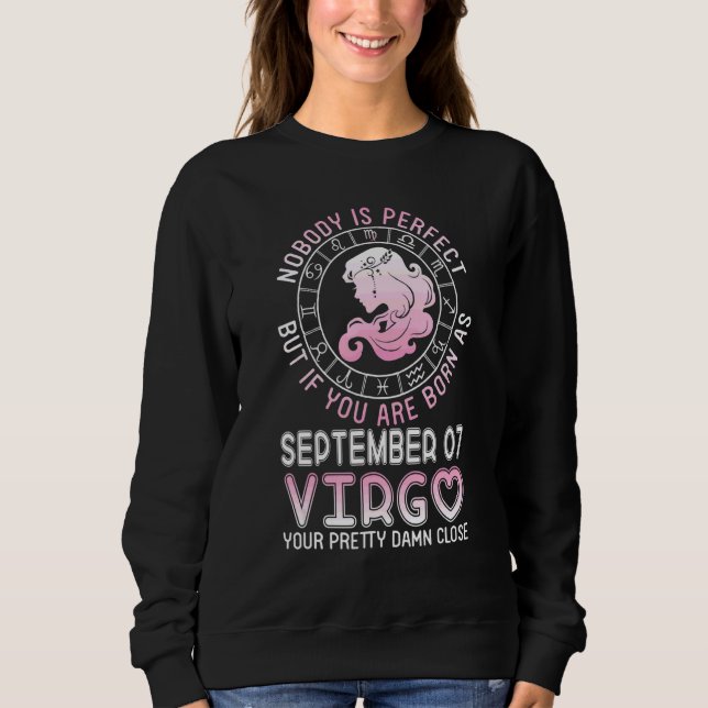 Ingen är perfekt men du är född som Jungfrun 7 sep T Shirt (Framsida)