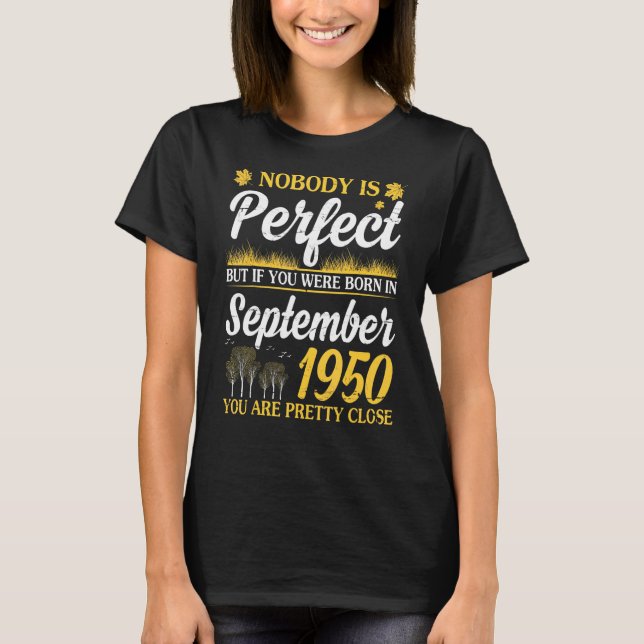 Ingen är Perfekt om du föddes i september 19 T Shirt (Framsida)