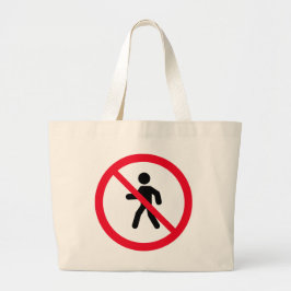 Ingen åtkomstfotgängarsignatur | Jumbo Tote Bag Jumbo Tygkasse