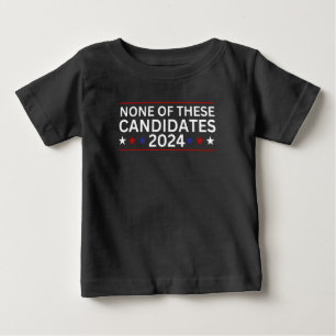 Ingen av dessa kandidater 2024 lustig sarkastisk h t shirt